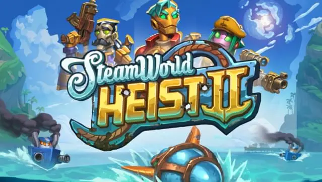 SteamWorld Heist II